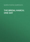 The Bridal March; One Day