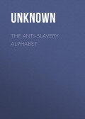 The Anti-Slavery Alphabet