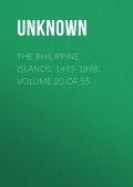 The Philippine Islands, 1493-1898. Volume 20 of 55