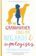 My Grandmother Sends Her Regards & Apologises
