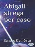 Abigail Strega Per Caso