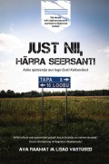 Just nii, härra seersant!