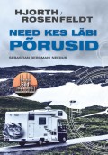 Need, kes läbi põrusid