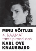 Minu võitlus 4: Tants pimeduses