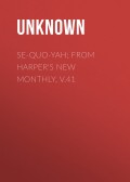 Se-quo-yah; from Harper's New Monthly, V.41
