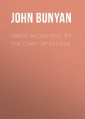 Grace Abounding to the Chief of Sinners