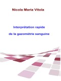 Interprétation Rapide De La Gazométrie Sanguine