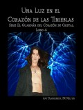 Una Luz En El Corazón De Las Tinieblas