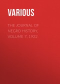 The Journal of Negro History, Volume 7, 1922
