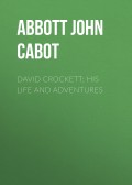 David Crockett: His Life and Adventures