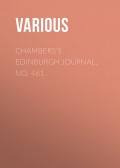 Chambers's Edinburgh Journal, No. 461