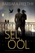 Sel ööl. Esimene raamat