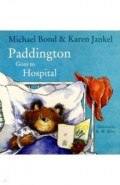 Paddington Goes to Hospital