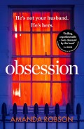 Obsession: The bestselling psychological thriller with a shocking ending