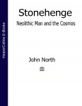 Stonehenge: Neolithic Man and the Cosmos