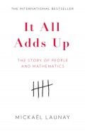 It All Adds Up: The Story of People and Mathematics