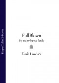 Full Blown: Me and My Bipolar Family