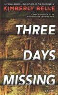 Three Days Missing: A nail-biting psychological thriller with a killer twist!