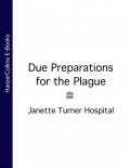 Due Preparations for the Plague