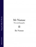 Mr Nastase: The Autobiography