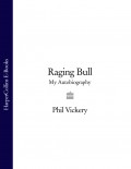 Raging Bull: My Autobiography