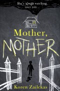 Mother, Mother: Psychological suspense for fans of ROOM