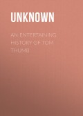 An Entertaining History of Tom Thumb