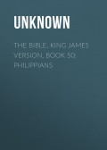 The Bible, King James version, Book 50: Philippians