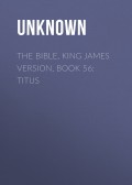 The Bible, King James version, Book 56: Titus