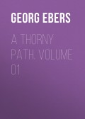 A Thorny Path. Volume 01