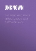 The Bible, King James version, Book 53: 2 Thessalonians
