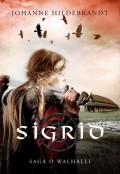 Saga o Walhalli 1. Sigrid