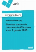 Pierwsza odezwa do mieszkańców Warszawy w dn. 2 grudnia 1830 r.