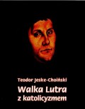 Walka Lutra z katolicyzmem