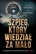 Szpieg, który wiedział za mało.