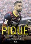 Gerard Pique. Urodzony na Camp Nou