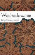 Wschodowanie. Krajobraz po potopie