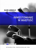 Inwestowanie w wartość. Jak zostać skutecznym inwestorem