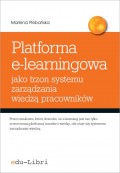 Platforma e-learningowa jako trzon systemu zarządzania wiedzą pracowników