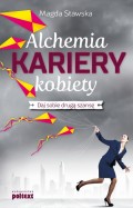 Alchemia kariery kobiety