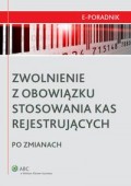 Zwolnienie z obowiązku stosowania kas rejestrujących po zmianach