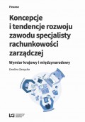 Koncepcje i tendencje rozwoju zawodu specjalisty rachunkowości zarządczej