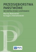 Przedsiębiorstwa państwowe we współczesnej gospodarce