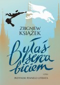 Byłaś serca biciem