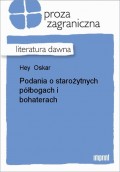 Podania o starożytnych półbogach i bohaterach