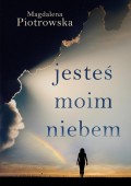 Jesteś moim niebem