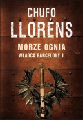 Władca Barcelony II: Morze ognia