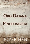 Oko Dajana. Pingpongista