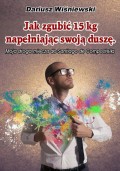 Jak zgubić 15 kilogramów, napełniając swoją duszę. Moja Droga Miecza do Santiago de Compostela