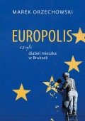Europolis, czyli diabeł mieszka w Brukseli